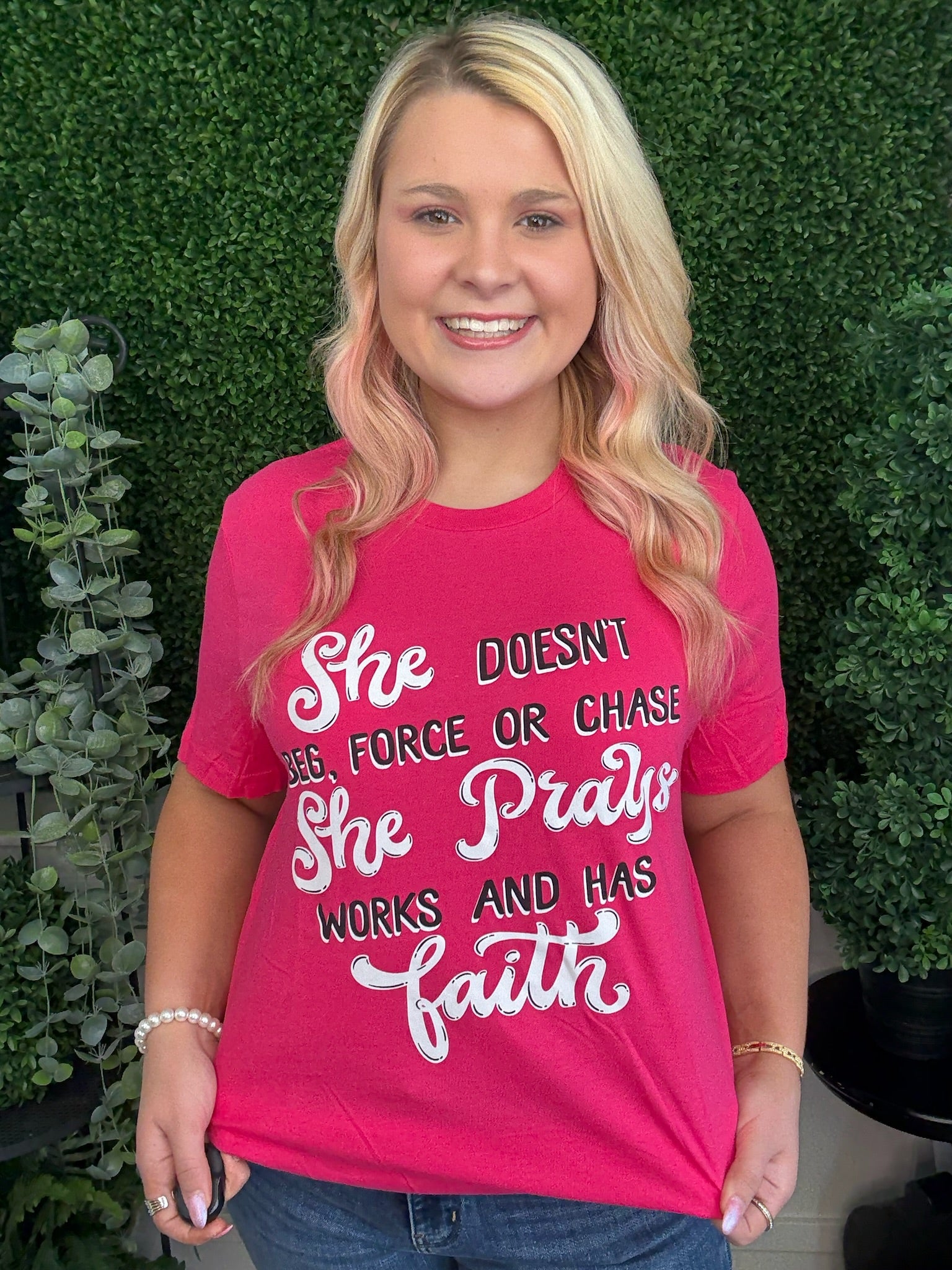 SHE PRAYS, WORKS, AND HAS FAITH SS - HOT PINK