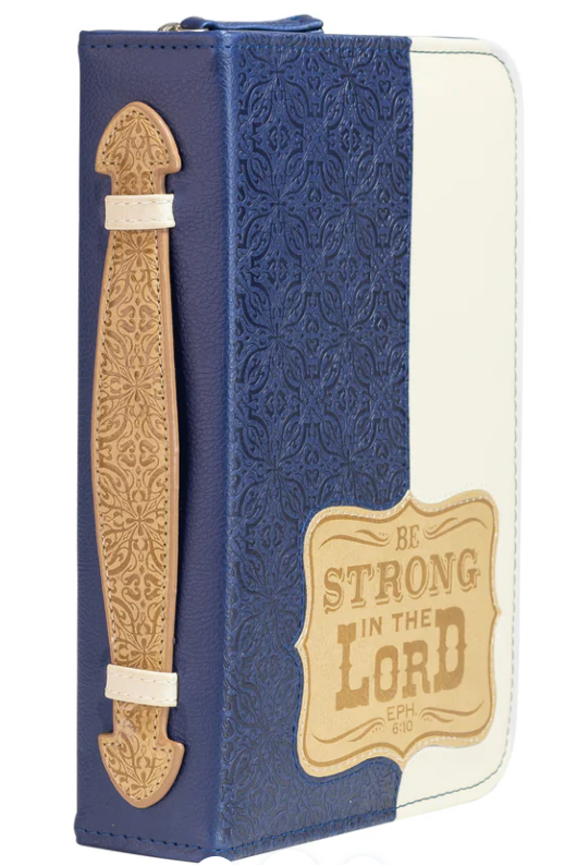 LARGE BIBLE COVER - BE STRONG IN THE LORD