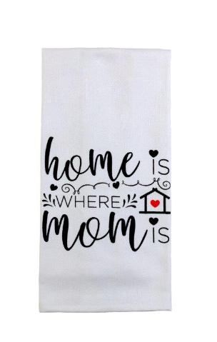 KITCHEN TOWEL - HOME IS WHERE MOM IS