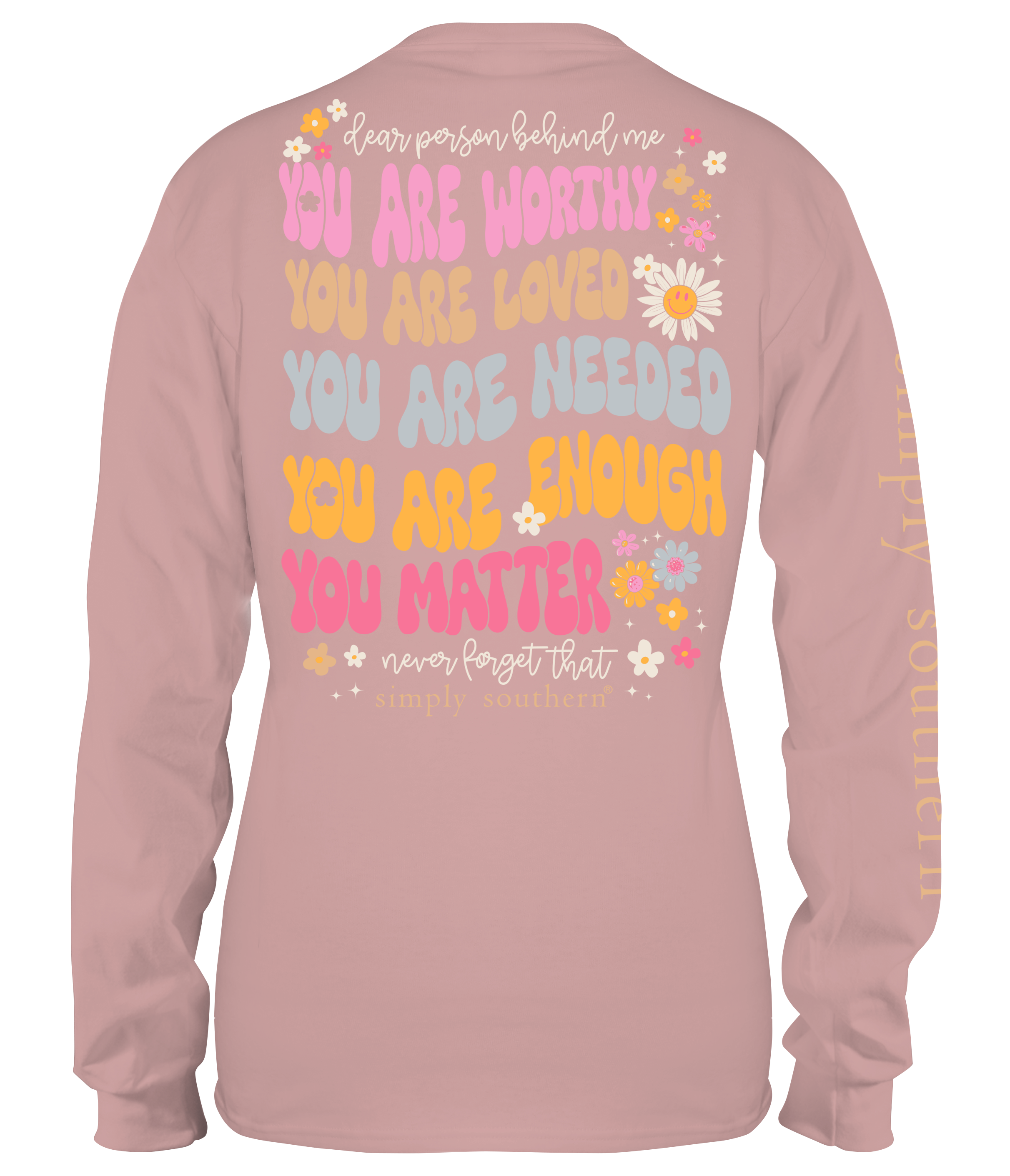 YOU ARE WORTHY LONG SLEEVE T-SHIRT - SUEDE