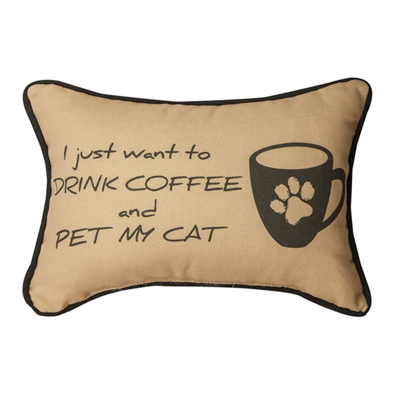 WANT TO DRINK COFFEE & PET PLW