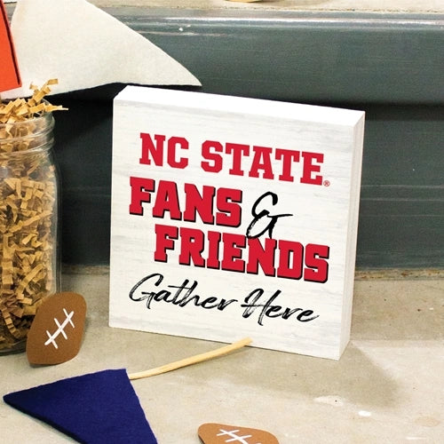 FANS & FRIENDS SIGN - NC STATE