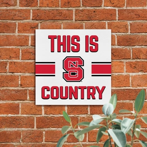 THIS IS NC STATE COUNTRY CANVAS WALL SIGN
