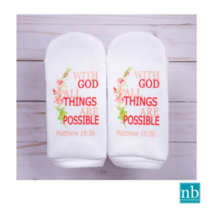 WITH GOD ALL THINGS ARE POSSIBLE SOCKS