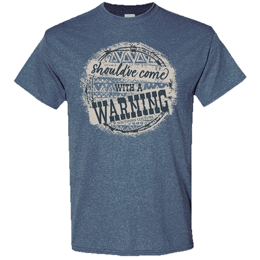 COME WITH A WARNING SHORT SLEEVE TEE