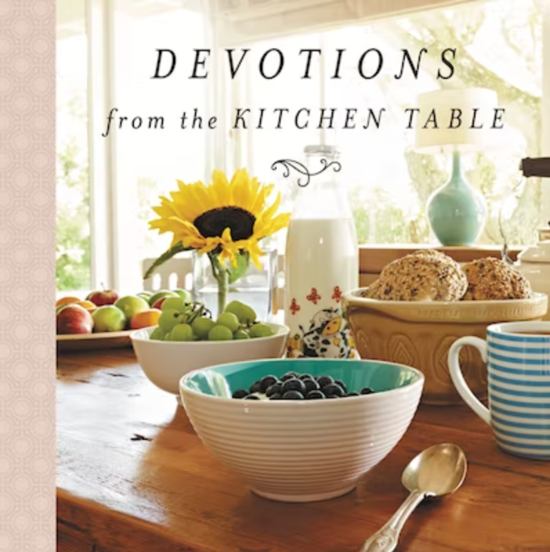 DEVOTIONS FROM KITCHEN TABLE