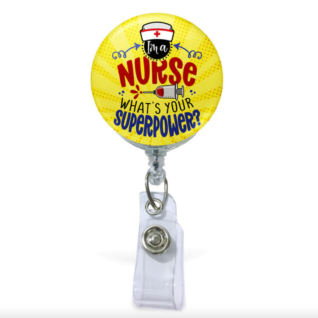 GRAPHIC BUTTON NURSE WHAT'S YOUR SUPERPOWER
